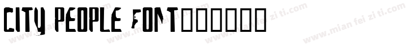 City People Font字体转换